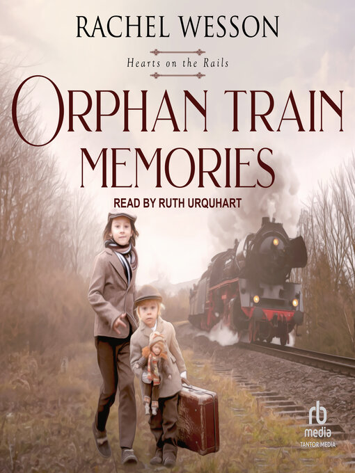 Title details for Orphan Train Memories by Rachel Wesson - Available